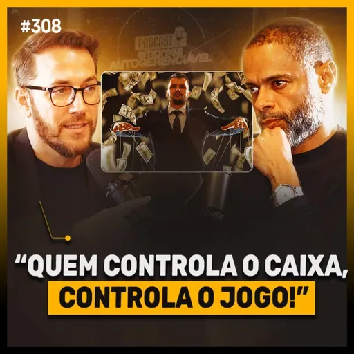 como Montar uma Equipe Financeira de Alta Performance | Podcast EAG #308