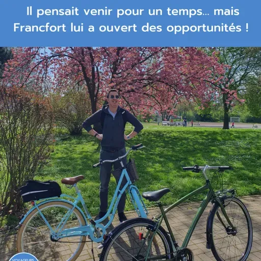 Portrait #71 - Adrien pensait venir pour un temps… mais Francfort lui a ouvert des opportunités !