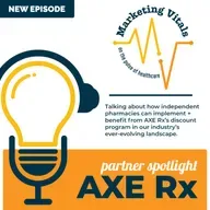 Partner Spotlight: AXE Rx’s Solution to Predatory Discount Cards | Marketing Vitals
