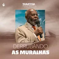 DERRUBANDO AS MURALHAS | PR. NENÊ SOUZA