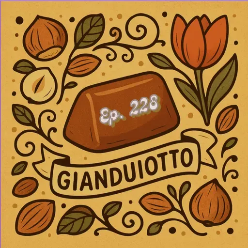 Ep. 228 - Il gianduiotto e il passato remoto 🇮🇹 Luisa's Podcast