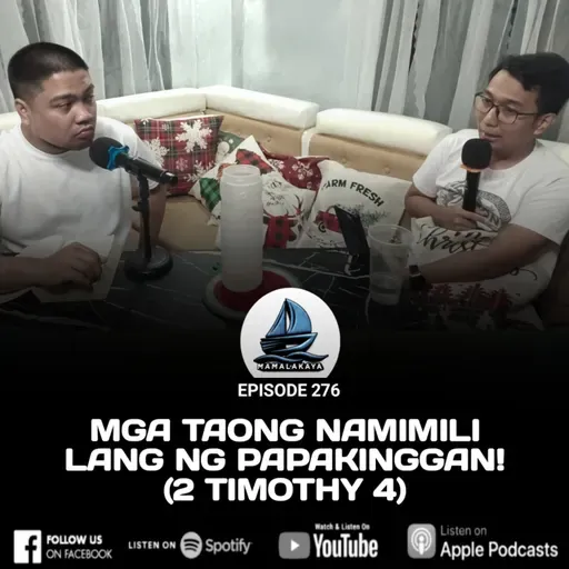 276. MGA TAONG NAMIMILI LANG NG PAPAKINGGAN! (2 TIMOTHY 4)
