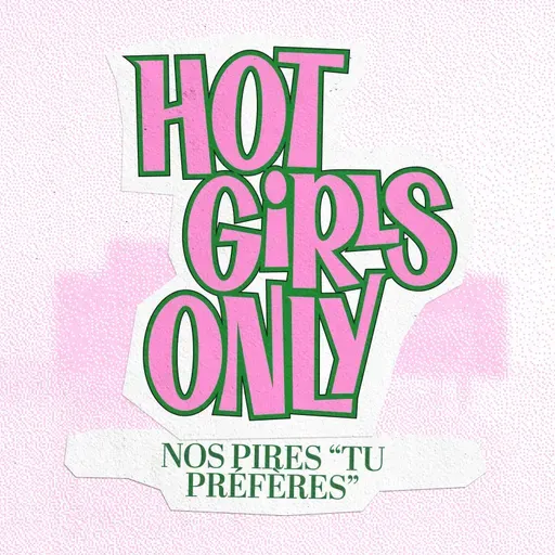 Hot Girls Only - Tu préfères... ? Les pires dilemmes