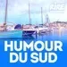 Rire & Chansons - Humour du Sud