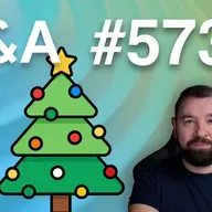 Q&A #573 – Wszystkiego najlepszego na Święta!