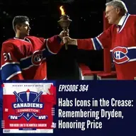 Habs Icons in the Crease: Remembering Dryden, Honoring Price | Canadiens Connection ep 364