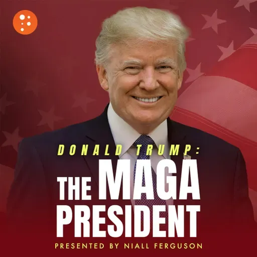 Donald Trump: The MAGA President | Niall Ferguson