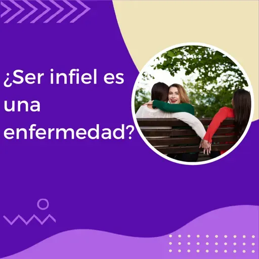 "¿Ser infiel es una enfermedad?" | Tu Dra. Isabel - El Ángel de La Radio | 