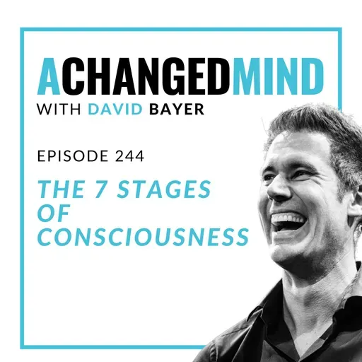 244 The 7 Stages of Consciousness