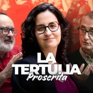 La tertúlia proscrita - 130- 09/04/2026: Urtasun no defensa el patrimoni cultural, defensa Espanya