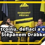 Studio Svobodného přístavu: O Bitcoinu, deflaci a etice se Štěpánem Drábkem