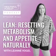 LEAN: Resetting Metabolism and Appetite Naturally