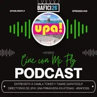 Entrevista a Camila Toker y Tamae Garateguy - Directoras de UPA, una primavera en Atenas - #BAFICI26