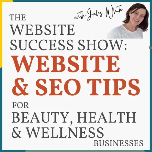 107: Why Your Wellness Website Isn’t Turning Visitors into Clients (and Simple Fixes That Work) LIVE WEBSITE STRATEGY