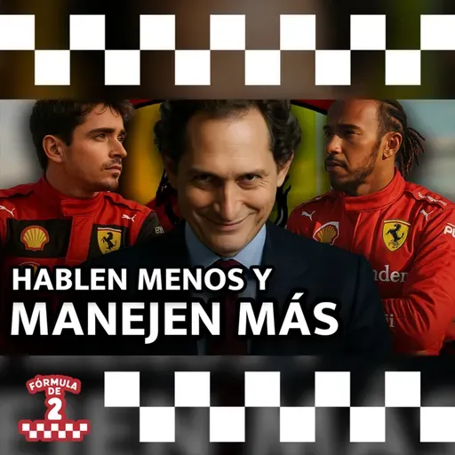 ¿Ferrari traicionó a sus pilotos? – Episodio 32