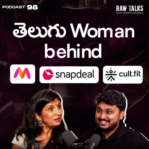 EP - 98 | š®š„UNBELIEVABLE STORIESSS!! Ft. Vani Kola Garu | RawTalks Telugu Podcast