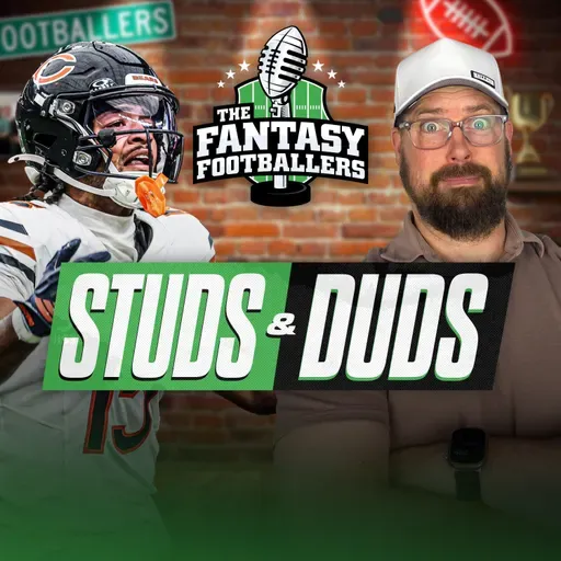 Fantasy Football - Week 9 Studs & Duds + Emotional Takes, Monday Punday - Podcast for 11/3
