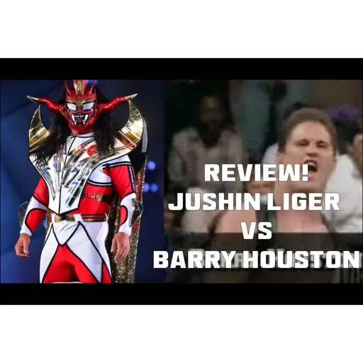 Jushin Liger vs Barry Houston 11/18/95 Review!