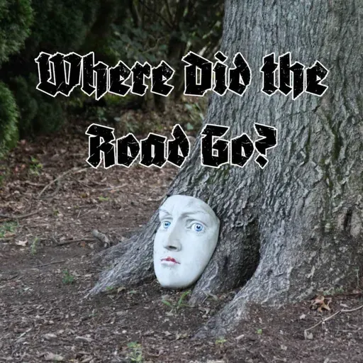 Weird Roads to the Spirit World - Feb 14, 2026