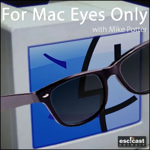 For Mac Eyes Only 471 – A Clean Sweep for Spring