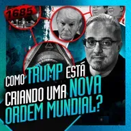 1685 - COMO TRUMP ESTÁ CRIANDO UMA NOVA ORDEM MUNDIAL: DANIEL LOPEZ