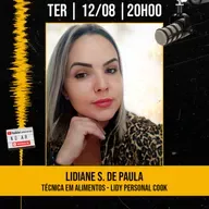 #414 - Lidiane Silva De Paula - Técnica em Alimentos e Personal Cook - AdamiCast