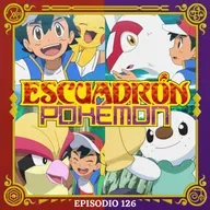 EP126 - ¡Hasta siempre Ash!