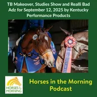 TB Makeover, Studies Show and Realli Bad Adz for September 12, 2025 by Kentucky Performance Products