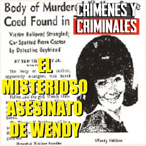 El misterioso asesinato de Wendy.