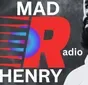 Mad Henry Radio