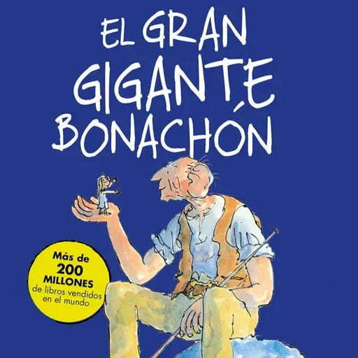 El Gran Gigante Bonachón. Capitulo 16. La preparación del sueño