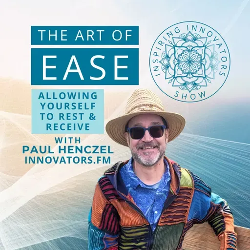 The Art of Ease: Allowing Yourself to Rest & Receive