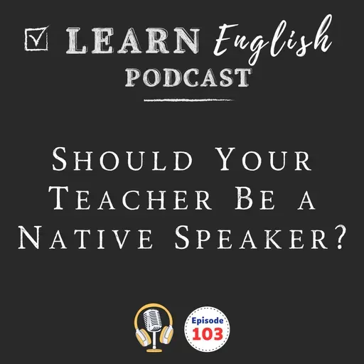 Native vs Non-Native English Teachers: Which Is Better for You?