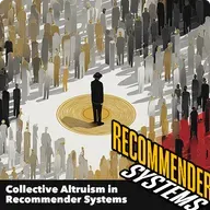 Collective Altruism in Recommender Systems
