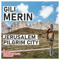 Gili Merin: Jerusalem pilgrim city.