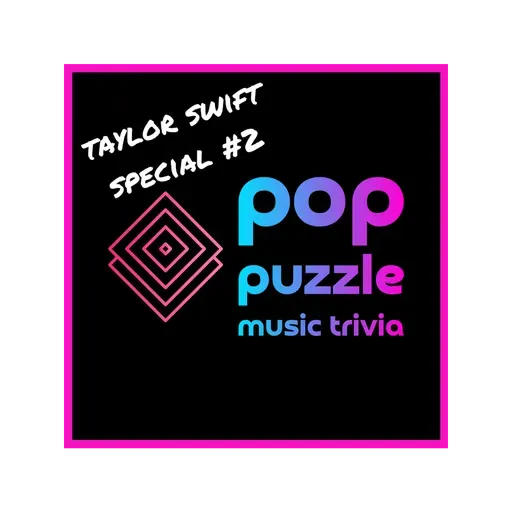 Quiz 140: Taylor Swift Special #2
