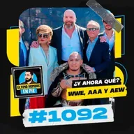 UHEP #1092 - La compra de AAA por WWE