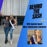 Behind The Sash: Miss Yellowstone Volunteer