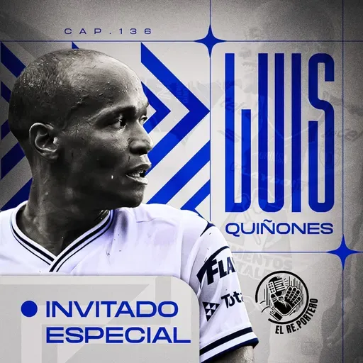 136 LUIS QUIÑONES | QUERÍAN BLOQUEARME DE LA LIGA MX | NO QUERÍA TOLUCA FUE MARAVILLOSO | PUMAS