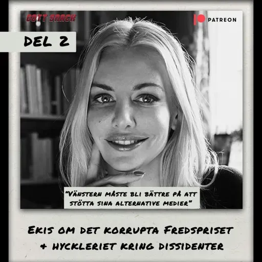 Ekis om det korrupta Fredspriset & hyckleriet kring dissidenter