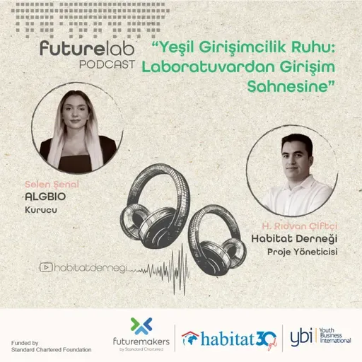Futurelab XVII - Yeşil Girişimcilik Ruhu: Laboratuvardan Girişim Sahnesine