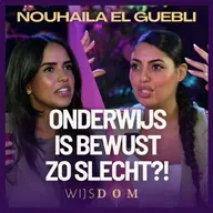 Docent vertrouwt het schoolsysteem niet?! - Nouhaila El Guebli | WijsDom Podcast