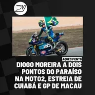 AQUECIMENTO: DIOGO MOREIRA A DOIS PONTOS DO PARAÍSO NA MOTO2 | ESTREIA DE CUIABÁ E GP DE MACAU!