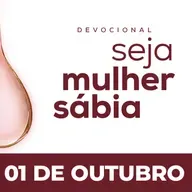 Seja Mulher Sábia - 01/Out