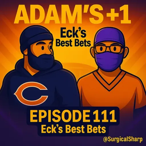 Episode 111 | Eck’s Best Bets — Trade Deadline Reactions
