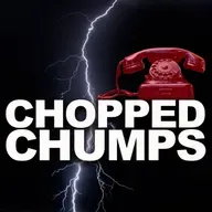 Chopped Chumps - 10.3.25