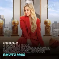 LoGGadoCast 441 - A Dona da Bola, A História da Minha Família, Yellowjackets, Ruptura, e muito mais