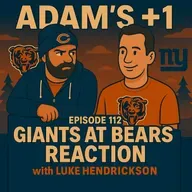 Episode 112 | Giants at Bears Reaction