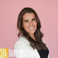 384: How Gaby Proctor Discovered the Value of Teamwork to Thrive in Real Estate and Life