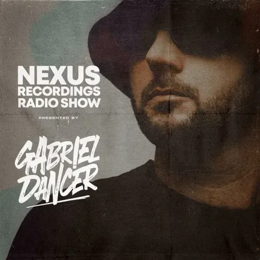 NEXUS Recordings Radio Show 094 pres. Gabriel Dancer